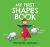 My First Shapes Book : Barnyard Animals: Kids Learn Their Shapes with This Educational and Fun Board Book!