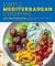 Simple Mediterranean Cooking : Over 75 Nourishing Recipes Celebrating Southern European, North African, and Middle Eastern Flavors