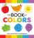 Book of Colors Learn All the Colors of the Rainbow
