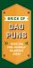 Brick of Dad Puns : Over 200 Pun-Ishingly Hilarious Jokes