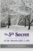 The 5th Secret : In the Universe That I Am