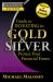 Investing in Gold and Silver : Protect Your Financial Future