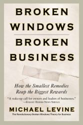 Broken Windows, Broken Business