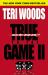 True to the Game II