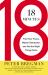 18 Minutes : Find Your Focus, Master Distraction, and Get the Right Things Done