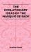The Evolutionary Ideas of the Marquis de Sade