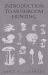 Introduction to Mushroom Hunting Introduction to Mushroom Hunting