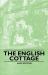 The English Cottage The English Cottage