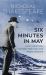 Six Minutes in May : How Churchill Unexpectedly Became Prime Minister Six Minutes in May : How Churchill Unexpectedly Became Prime Minister