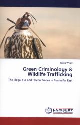 Green Criminology and Wildlife Trafficking