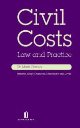 Civil Costs : Law and Practice