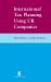 International Tax Planning Using UK Companies