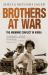 Brothers at War : The Unending Conflict in Korea