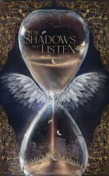 The Shadows That Listen (Limited Edition)