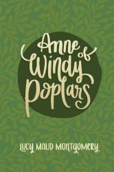 Anne of Windy Poplars