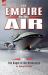 The Empire of the Air : 1-the Angel of the Revolution