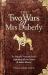 The Two Wars of Mrs Duberly : An Intrepid Victorian Lady's Experience of the Crimea and Indian Mutiny