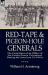 Red-Tape and Pigeon-Hole Generals : The Campaigns of an Officer of the Pennsylvania Volunteers During the American Civil War