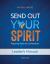 Send Out Your Spirit Leader's Manual : Preparing Teens for Confirmation