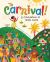 To Carnival! : A Celebration in Saint Lucia
