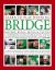 Learn to Play Winning Bridge : A Comprehensive Teaching Course Including Guidance on the Importance of Tactical Bidding, Card Play and Defence at Three Differe: HISTORY, RULES, SKILLS and TACTICS