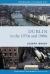Dublin from 1970 To 1990 : The City Transformed
