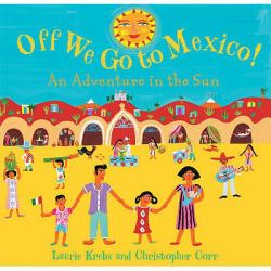 Off We Go to Mexico