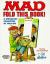 Mad - Fold This Book! : A Ridiculous Collection of Mad Fold-Ins