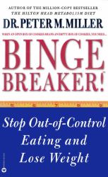 Binge Breaker!(TM)