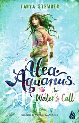 The Water's Call: Introducing Alea, the MerGirl : Now Available: English Edition