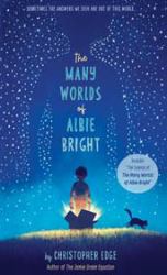 Many Worlds of Albie Bright