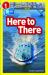 Here to There
