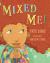 Mixed Me!