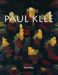 Paul Klee : Art As Music and Metapho