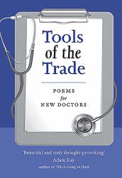 Tools of the Trade : Poems for New Doctors