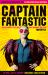 Captain Fantastic : Elton John's Stellar Trip Through The '70s