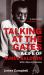 Talking at the Gates : A Life of James Baldwin