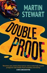 Double Proof : Shortlisted for the Bloody Scotland Debut Prize