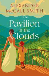 The Pavilion in the Clouds : A Stand-Alone Novel