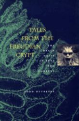 Tales from the Freudian Crypt : The Death Drive in Text and Context