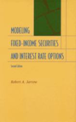 Modeling Fixed-Income Securities and Interest Rate Options : Second Edition