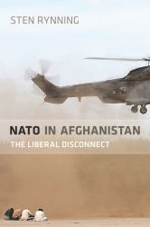 NATO in Afghanistan : The Liberal Disconnect