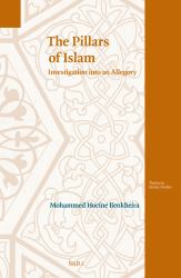 The Pillars of Islam : Investigation into an Allegory