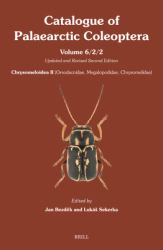 Chrysomeloidea II (Orsodacnidae, Megalopodidae, Chrysomelidae) - Part 2 : Updated and Revised Second Edition