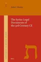 The Syriac Legal Documents of the 3rd Century CE