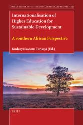 Internationalisation of Higher Education for Sustainable Development : A Southern African Perspective