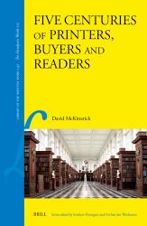 Five Centuries of Printers, Buyers and Readers