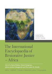 The International Encyclopaedia of Restorative Justice - Africa