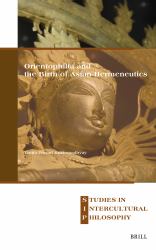 Orientophilia and the Birth of Asian Hermeneutics