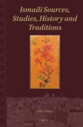 Ismaili Sources, Studies, History and Traditions